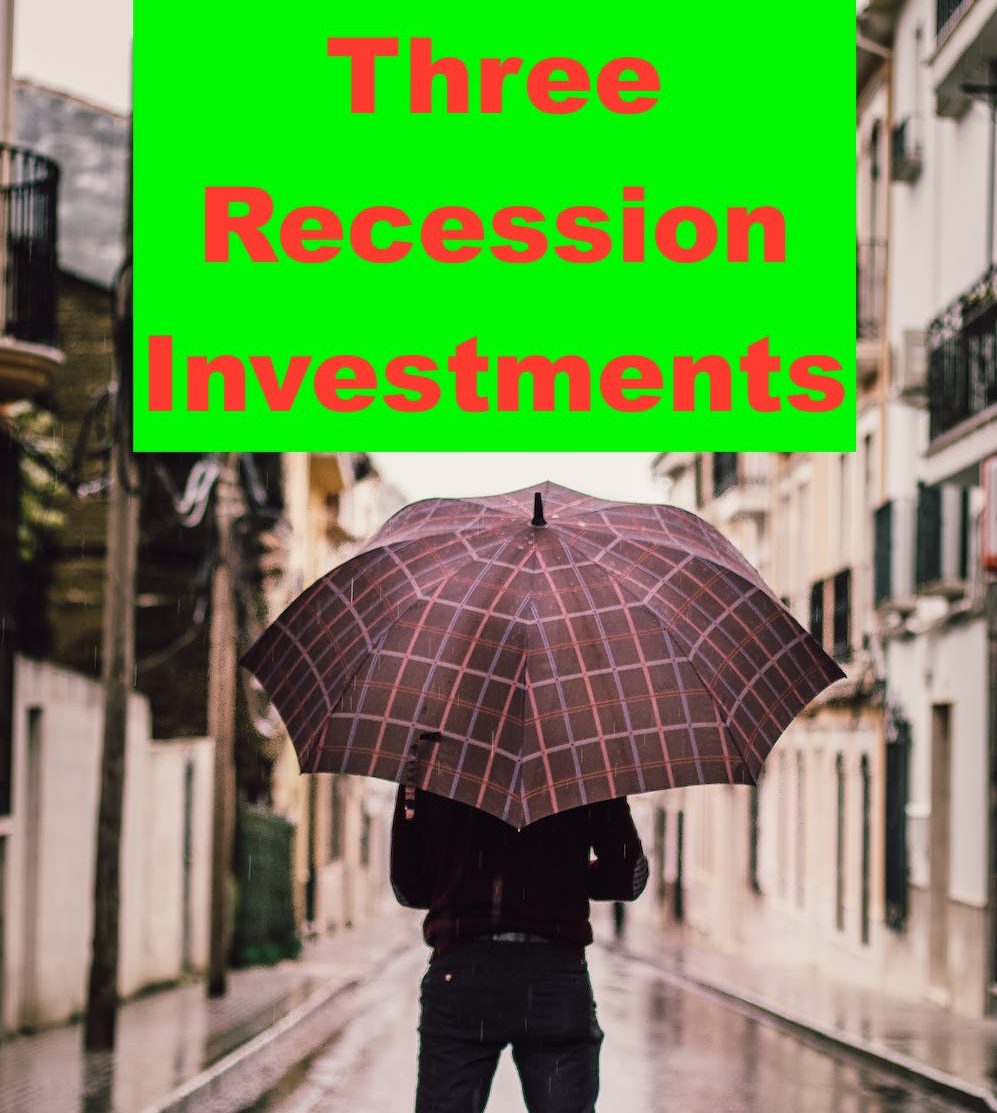 3 Recession Investments